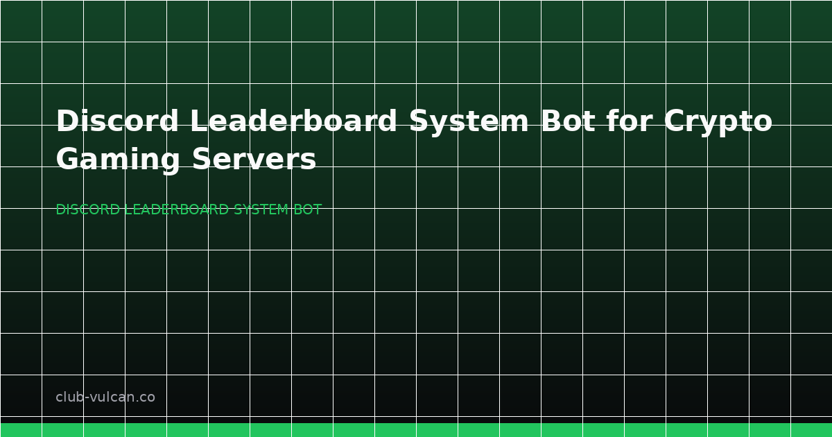 Discord leaderboard system bot dashboard for crypto gaming servers