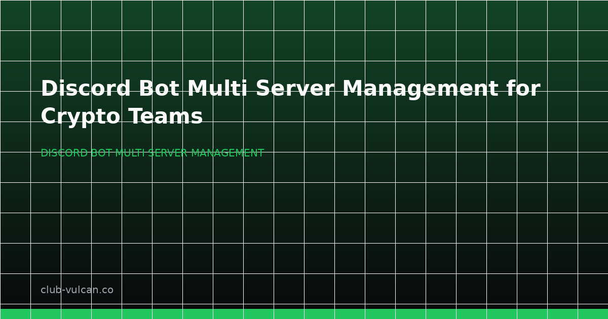 Hero illustration for Discord bot multi server management showing a crypto team dashboard with role sync, backups, and moderation controls