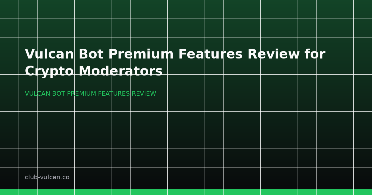 Vulcan Bot Premium review hero image showing moderation controls for crypto Discord servers